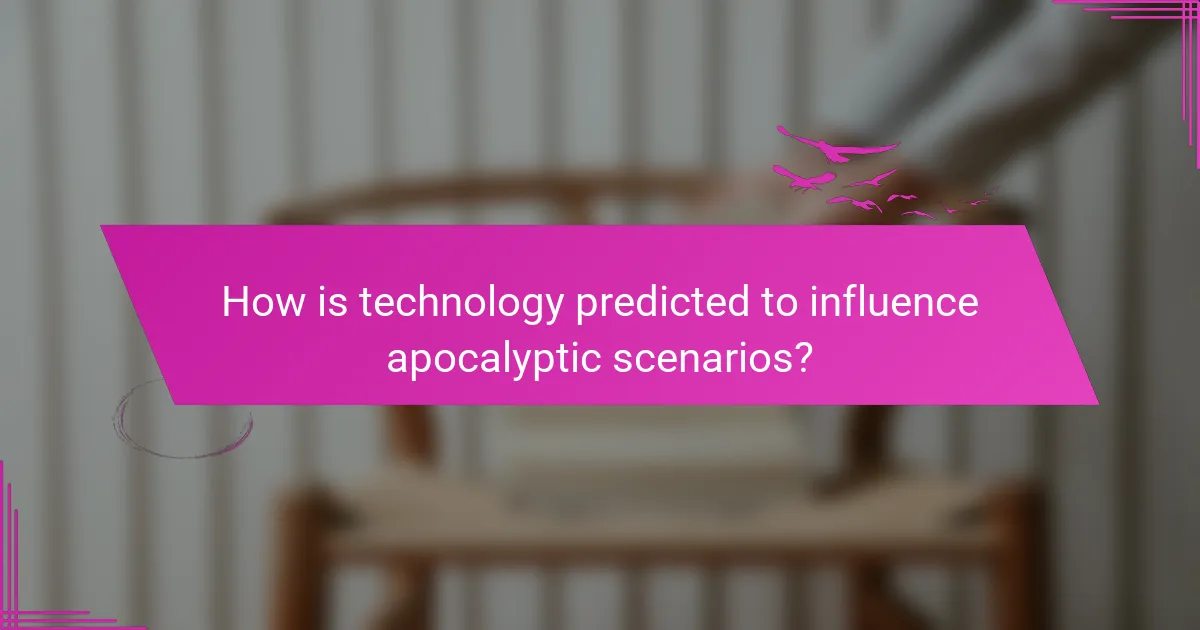 How is technology predicted to influence apocalyptic scenarios?